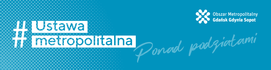Baner z napisem #ustawametropolitalna